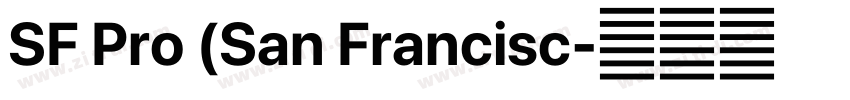 SF Pro (San Francisc字体转换 SF Pro (San Francisc字体转换
